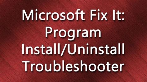 Microsoft Fix It Program Install And Uninstall Tutorial Youtube