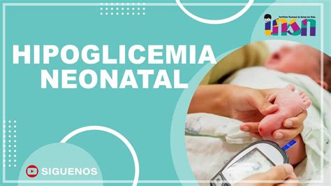 Hipoglicemia Neonatal Telecapacitación INSN YouTube