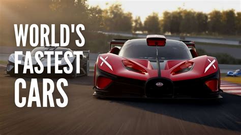 The 25 Fastest Cars In The World Right Now Youtube