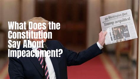 What Does The Constitution Say About Impeachment Constitution Of The
