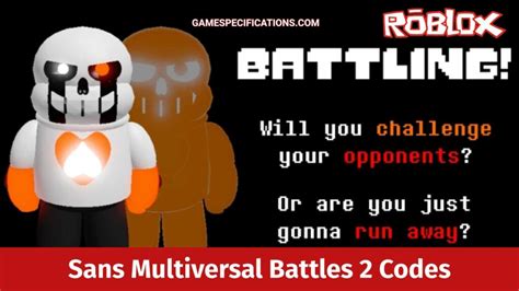 We'll keep you updated with additional codes once they are released. Roblox Sans Multiversal Battles 2 Codes [April 2021 ...