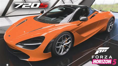 Forza Horizon 5 McLaren 720s Customization YouTube