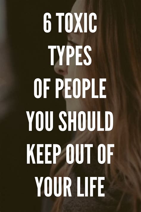 6 Toxic Types Of People You Should Keep Out Of Your Life In 2020 With