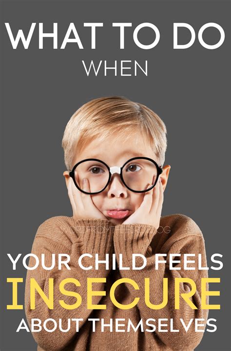 7 Steps To Take When Your Child Feels Insecure Word From The Bird
