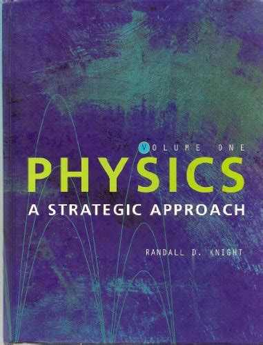 Physics For Scientists And Engineers A Strategic Approach First