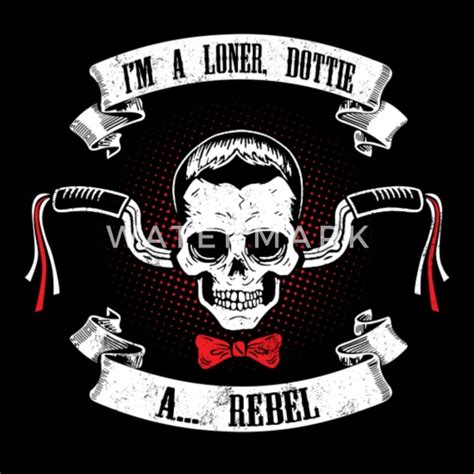 Rebel Im A Loner Dottie A Rebel Mens Premium T Shirt Spreadshirt