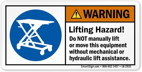 Warning Lifting Hazard Do Not Lift Manually Label Sku Lb 2920