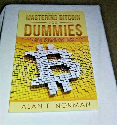 What is bitcoin and why should you care? Mastering Bitcoin for Dummies : Bitcoin and Cryptocurrency ...