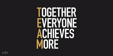 Together Everyone Achieves More With Team In Gold Letters Classroom