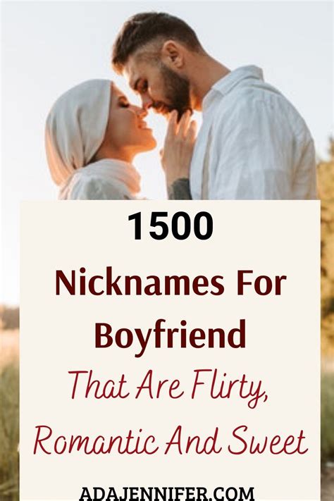 1500 Nicknames For A Boyfriend That Are Flirty Romantic And Cute 2023