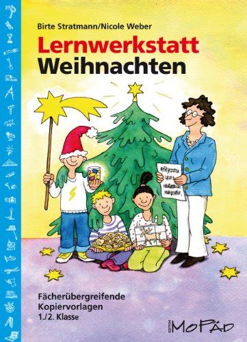 Im dezember feiern die deutschen viele feste. Lernwerkstatt Weihnachten - 1./2. Kl: Fächerübergreifende ...