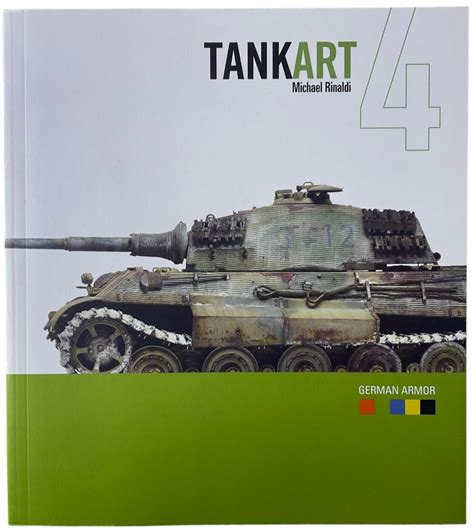 Ww2 German Tank Art 4 Modelling German Armour Softcover Reference Book