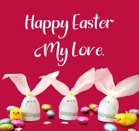 Easter Love Messages - Happy Easter My Love | WishesMsg