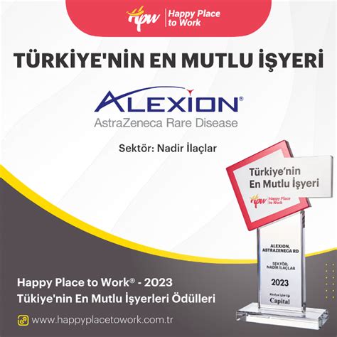 Nadir İlaçlar sektöründe Türkiye nin En Mutlu İş Yeri Alexion
