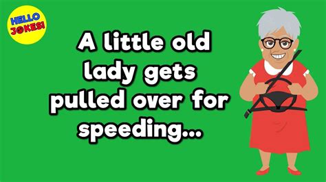 🤣 Funny Joke Of The Day A Little Old Lady Gets Pulled Over For