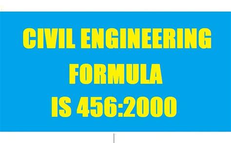Important Civil Engineering Formula From Is 4562000
