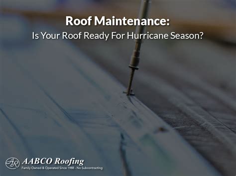 Get Your Roof Ready For Hurricane Season With Roof Maintenance