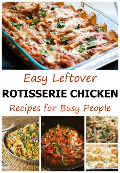 easy recipes using rotisserie chicken