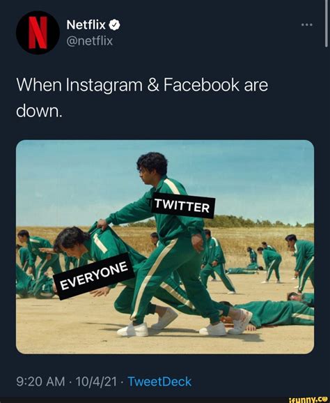 Netflix Netflix When Instagram And Facebook Are Down Twitter Am