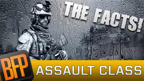 Battlefield 4 Facts Assault Class Youtube