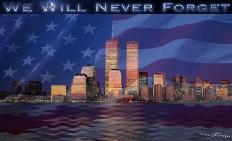 Free Download 911 Never Forget Wallpaper We Will Never Forget 91101