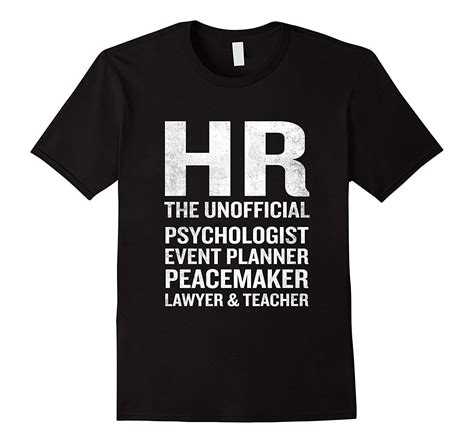 Human Resources T Shirt Funny Hr Unofficial Quote Job Joke Human Resources Human Resources