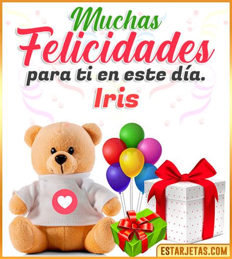 Feliz Cumpleaños Iris Imágenes  Tarjetas Y Mensajes