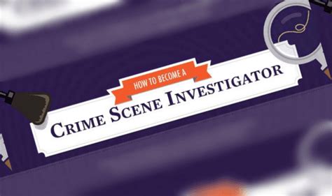 How To Become A Crime Scene Investigator Infographic Visualistan