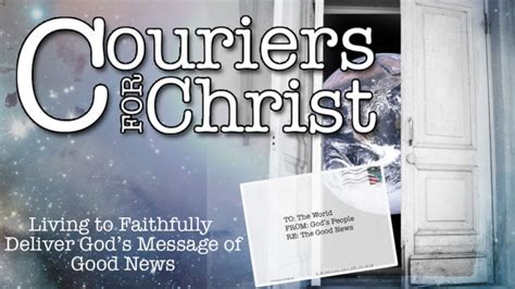 Couriers For Christ Series Focal Point Ministries