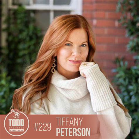 Episode 229 Tiffany Peterson Todd Inspires