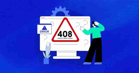 How To Fix The 408 Request Timeout Error 8 Easy Fixes