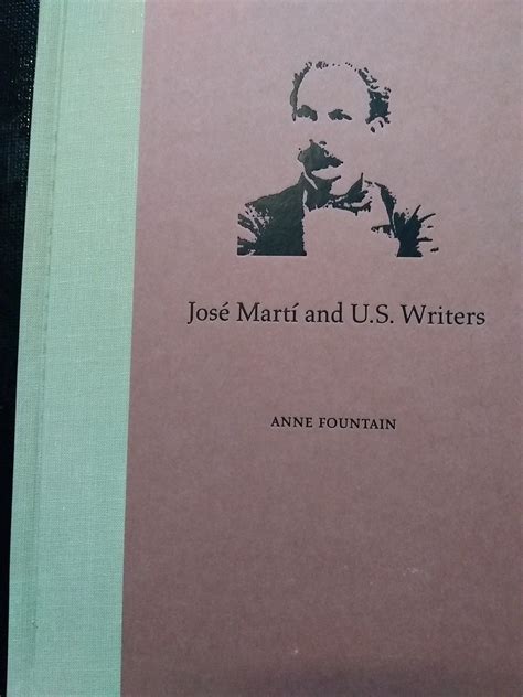 José Martí Known As The Ambassador Of Cuban Independence Book And