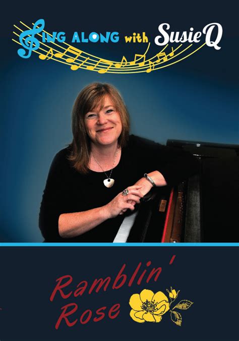 Ramblin Rose Sing Along With Susie Q