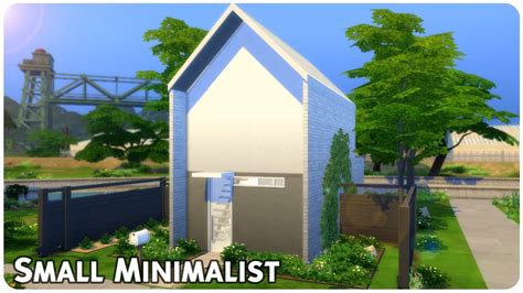 Small Minimalist House The Sims 4 Speed Build Youtube