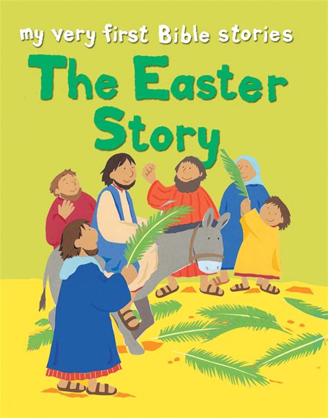 The Easter Story From Lois Rocks My First Bible Stories Series A