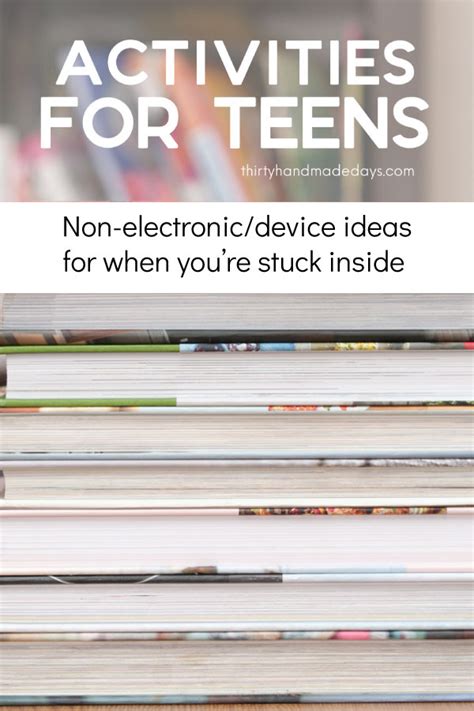 Fun Activities For Teens From Thirty Handmade Days