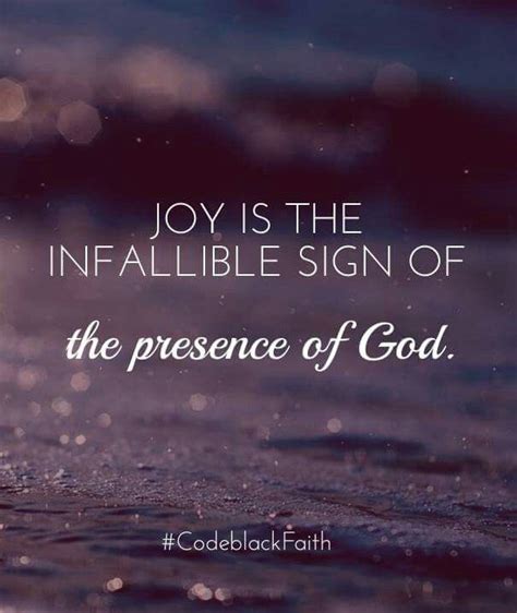 The Presence Of God Joy Quotes Verse Quotes Quotes About God