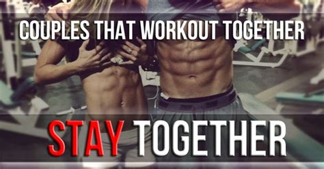 Couples That Workout Together Stay Together Fitness