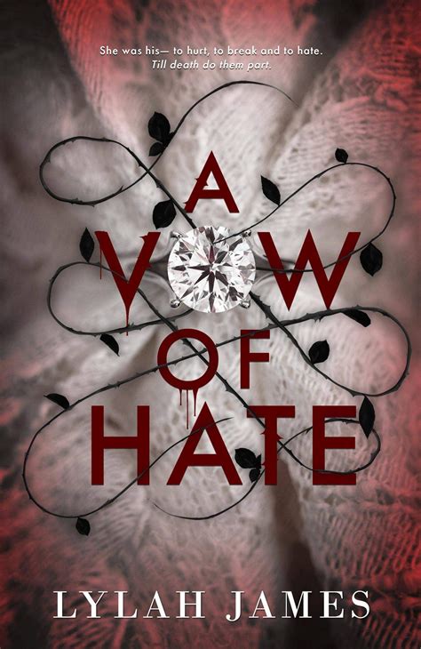 A Vow Of Hate A Vow Of Hate 1 By Lylah James Goodreads