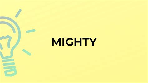 What Is The Meaning Of The Word MIGHTY YouTube