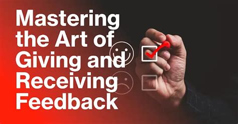 The Art Of Giving And Receiving Constructive Feedback