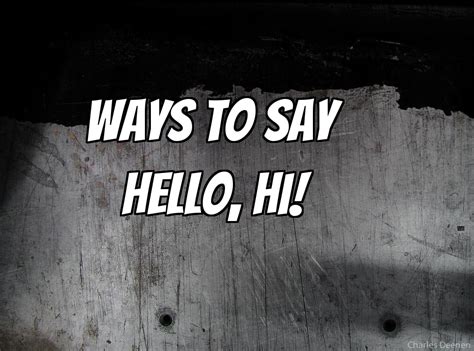 27 Different Funny Ways To Say Hello Or Hi Cool Ideas