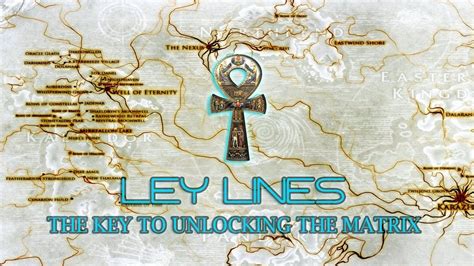 Ley Lines The Key To Unlocking The Matrix With Music Youtube