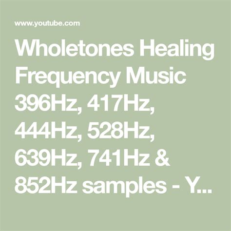 Wholetones Healing Frequency Music 396hz 417hz 444hz 528hz 639hz