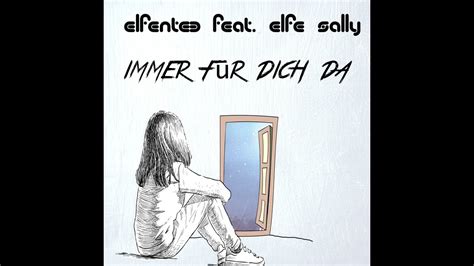 ElfenTee Immer Für Dich Da Feat Elfe Sally Official Audio YouTube