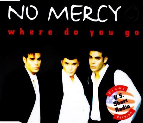 No Mercy Where Do You Go 1996 Cd Discogs