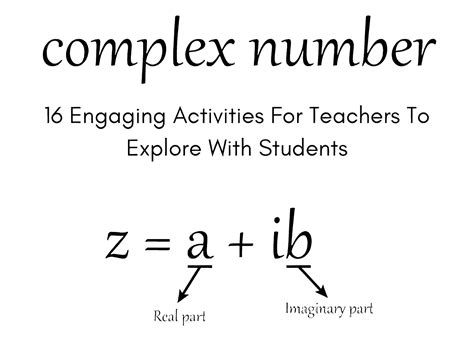 Fun With Complex Numbers 16 Engaging Activities For Teachers To