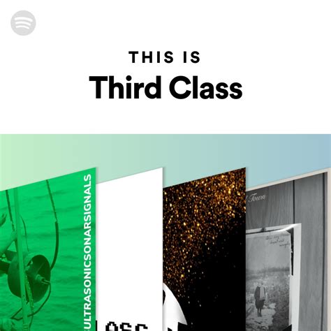 This Is Third Class Spotify Playlist