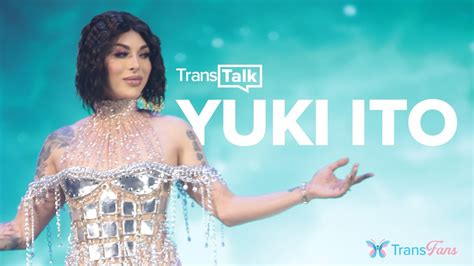 Transtalk With Yuki Ito Youtube
