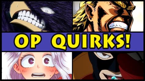Top 10 Overpowered Quirks In My Hero Academia Boku No Hero Academia